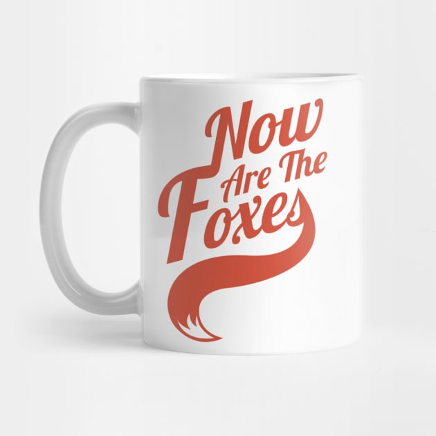 Now Are the Foxes - Classic by QueenCityComedy